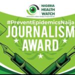 NHEA, Nigeria Health Watch unveil Prevent Epidemics Journalism Award